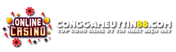 Cổng Game Uy Tín